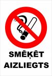 Uzlīme "Smēķēt aizliegts" ar tekstu, 22x15cm